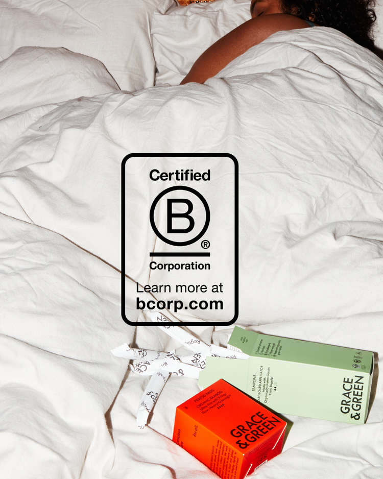 Grace & Green is a certified B Corporation
